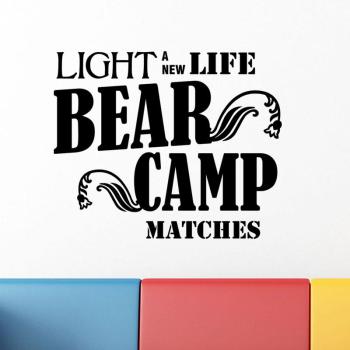 Sticker citation Light a new life bear camp matche