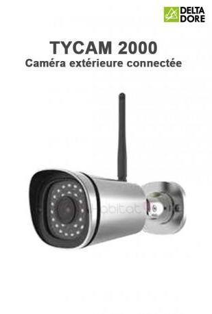 TYCAM 2000 - Caméra extérieure connectée Delta Dor