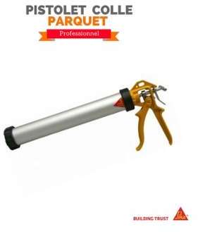 Pistolet à Colle Parquet Professionnel - Sika MK5