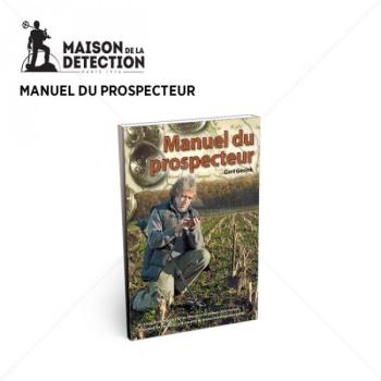 Le manuel du prospecteur Le manuel du prospecteur