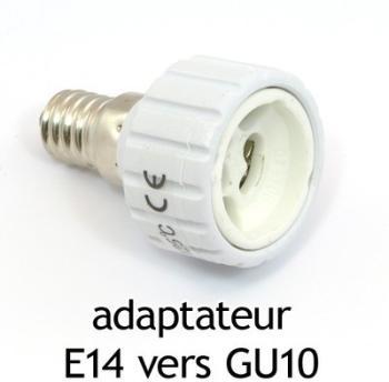 Adaptateur culot E14 vers GU10 Adaptateur culot E14 vers