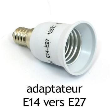 Adaptateur culot E14 vers E27 Adaptateur culot E14 vers