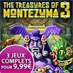 The Treasures of Montezuma 1,2 et 3