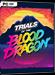 Trials of the Blood Dragon