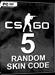 CSGO - Code dhabillage aléatoire - 5 Pack