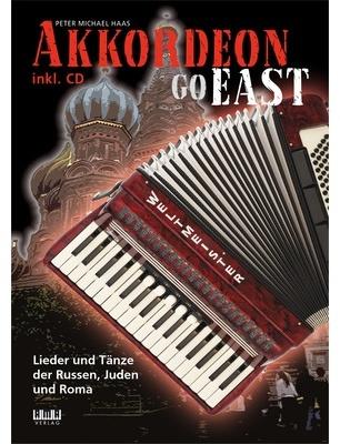 Akkordeon Go East with CD