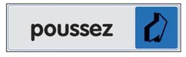 Plaquette Poussez (horizontal) - Plexiglas couleur Plaquette Poussez (horizontal)