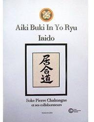 Livre Aiki Buki In Yo Ryu Iaido Livre Aiki Buki In Yo Ryu